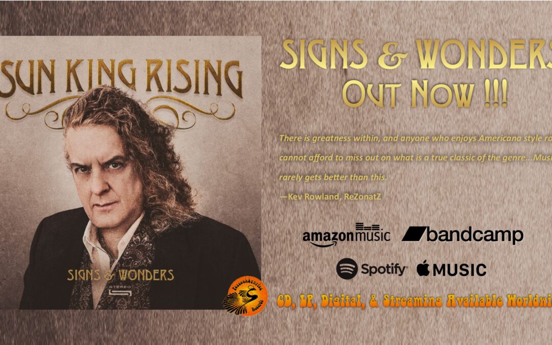 Sun King Rising’s Highly Anticipated Second Album Signs & Wonders Released Today